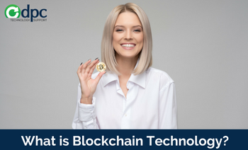 What is Blockchain Technology?