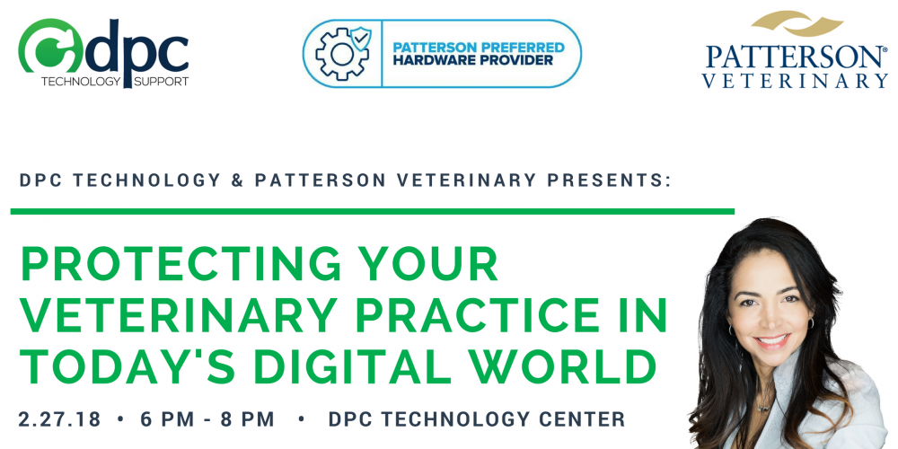 DPC Technology and Patterson Veterinary Presents: Protecting Your Veterinary Practice in Today's Digital World